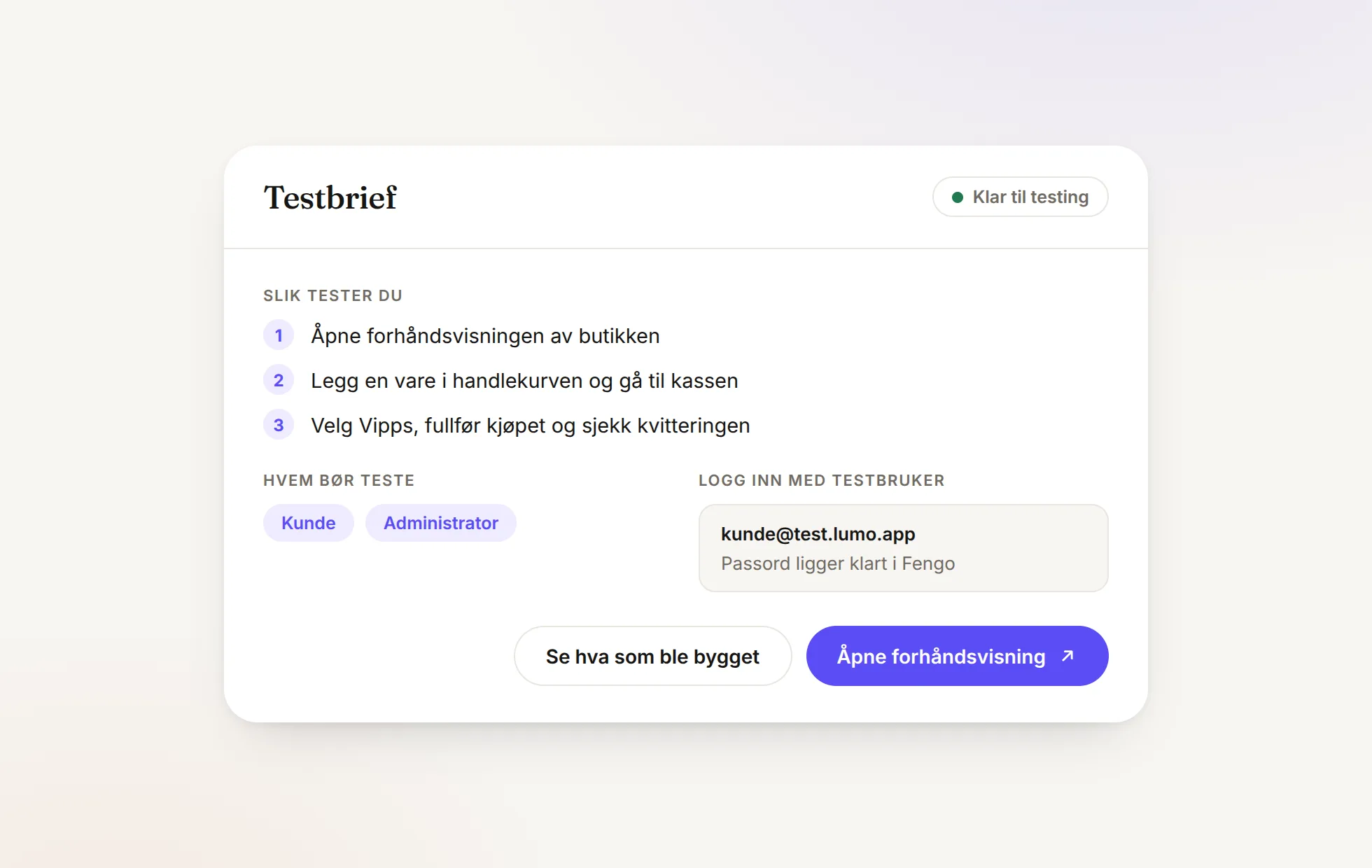 Screenshot from Fengo: a test brief with a step-by-step test guide, which roles should test, and a ready-made test user with login for the preview.